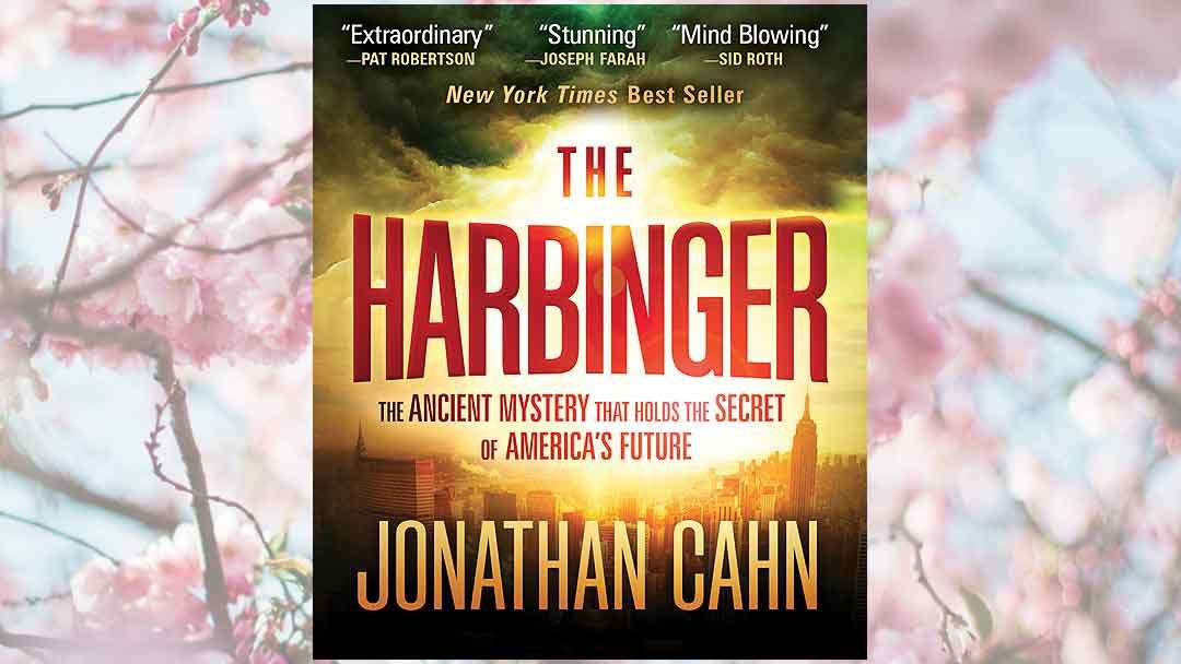 The Harbinger: The Ancient Mystery That Holds the Secret of America’s Future